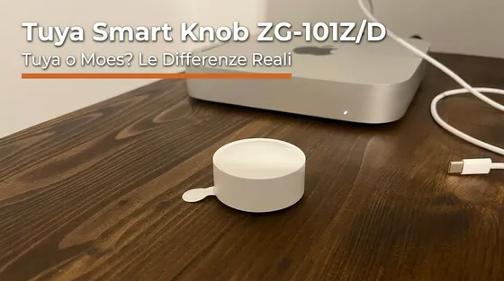 Tuya Smart Knob ZG-101Z/D: recensione e confronto varianti