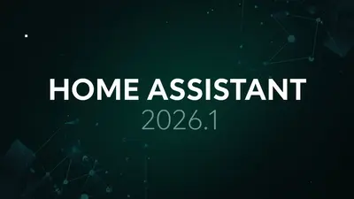 Home Assistant 2026.1