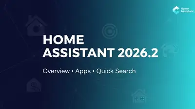 Home Assistant 2026.2