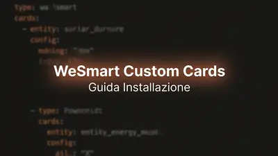Guida installazione WeSmart Custom Cards su Home Assistant