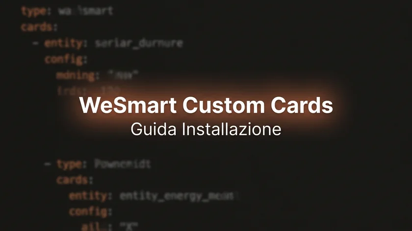 WeSmart Custom Cards per Home Assistant: dashboard con design minimal e tema scuro