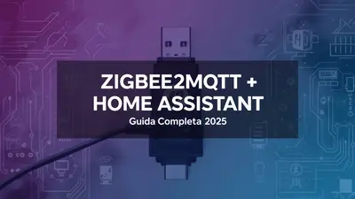 Installare Zigbee2MQTT su Home Assistant