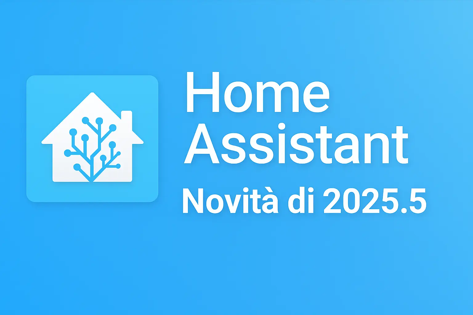 Home Assistant 2025.5
